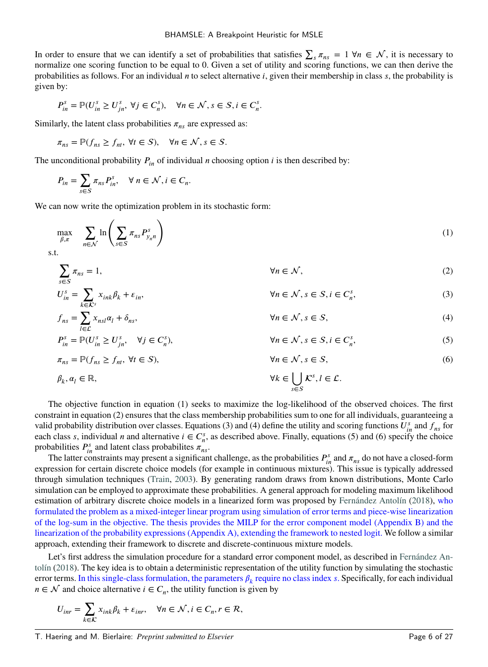 Formulation (1)–(6) from the paper: the MSLE problem as a constrained maximization over utility coefficients β, class-scoring coefficients α, choice probabilities P^s, and class membership probabilities π. The non-closed-form ℙ(U_in^s ≥ U_jn^s) on the third constraint is exactly where simulation enters, for advanced DCMs that integral has no closed-form solution, so we replace it with a Monte Carlo sample average and the problem becomes a MILP.