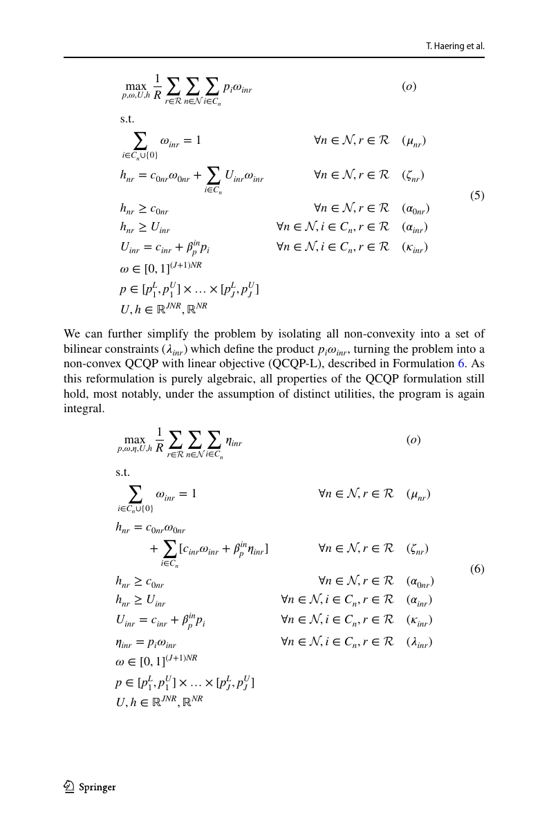 Formulations 5 et 6 : notre reformulation en deux étapes. La Form. 5 (QCQP) relâche l'intégrité sur ω et garde le bilinéaire p_i · ω_inr dans la contrainte ζ_nr, exploitant que la relaxation LP du knapsack est déjà entière sous utilités distinctes. La Form. 6 (QCQP-L) introduit ensuite η_inr = p_i · ω_inr comme contrainte bilinéaire explicite et tire toute la non-convexité dans un bloc, la seule chose sur laquelle le B&B spatial doit brancher.